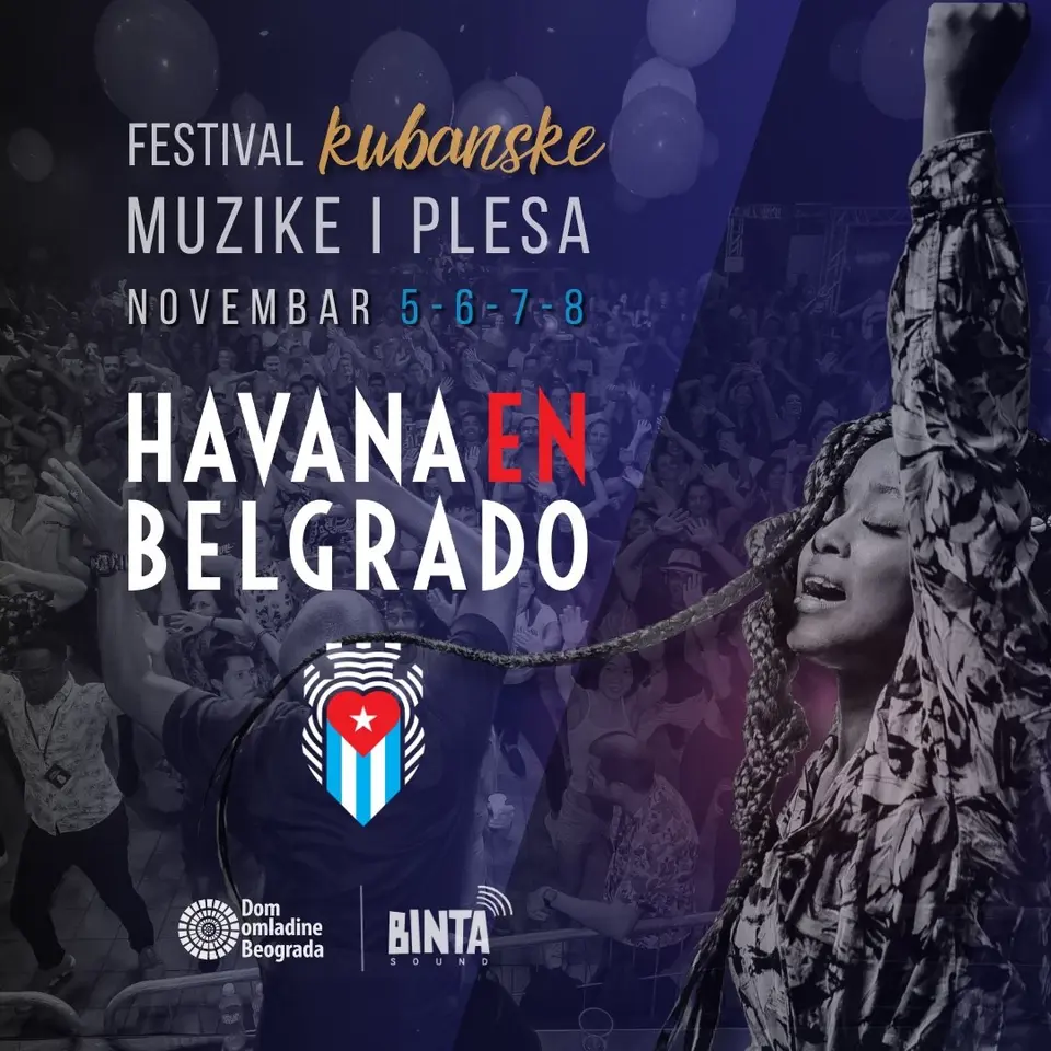 15-й международный фестиваль кубинской музыки и танца Havana en Belgrado, пт, 6 ноября, 10:00, Dom omladine